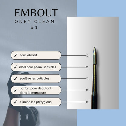 Embout ponceuse oney clean #1 - abrasif doux, forme allongée, idéal pour les cuticules sensibles et zones réactives